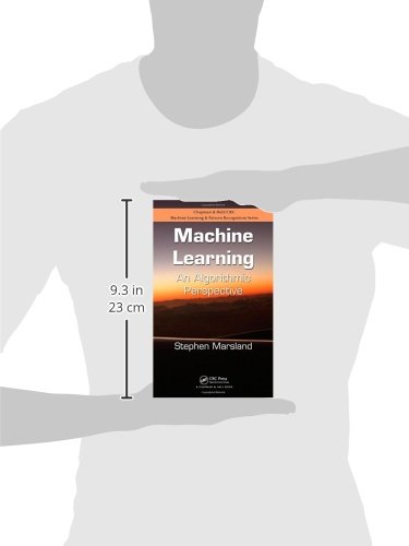 Machine Learning: An Algorithmic Perspective Textbook - Chapman & Hall/CRC Machine Learning & Pattern Recognition Series | Comprehensive Guide for Students & Professionals | Perfect for AI Courses, Research & Self-Study