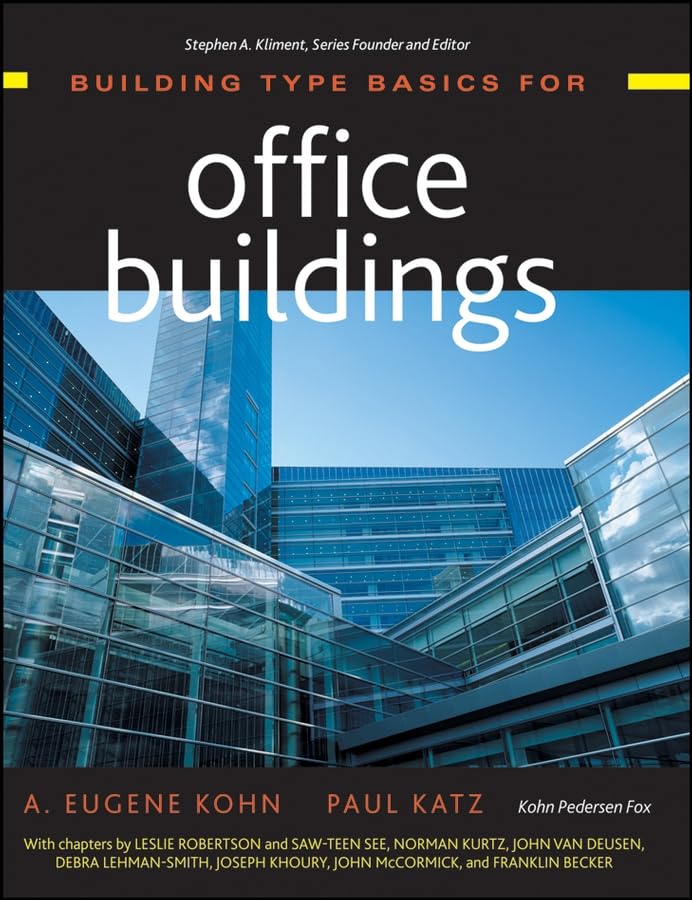 Building Type Basics for Office Buildings - Essential Guide for Architects & Developers | Commercial Real Estate Design & Construction | Perfect for Office Planning & Renovation Projects