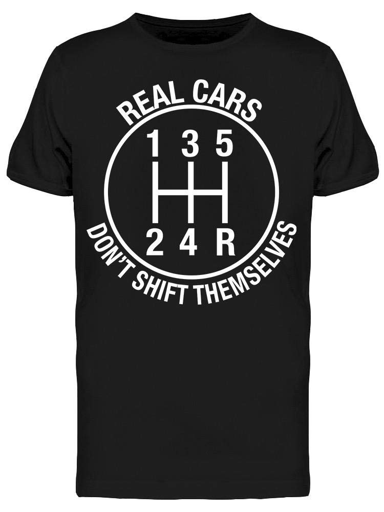 Real Cars Don't Drive Themselves Men's T-Shirt - Cool Automotive Graphic Tee for Car Lovers - Perfect for Casual Wear, Car Shows & Racing Events