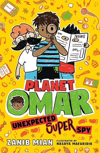 Planet Omar: Unexpected Super Spy - Kids' Adventure Book for Ages 8-12 | Fun Reading for School & Bedtime Stories | Perfect Gift for Young Readers