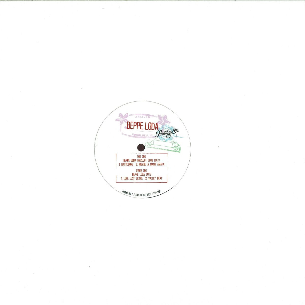 Beppe Loda – Passport To Paradise (PTP001) Vinyl Record – Electronic Dance Music for DJs & Collectors – Perfect for Clubs & Home Listening