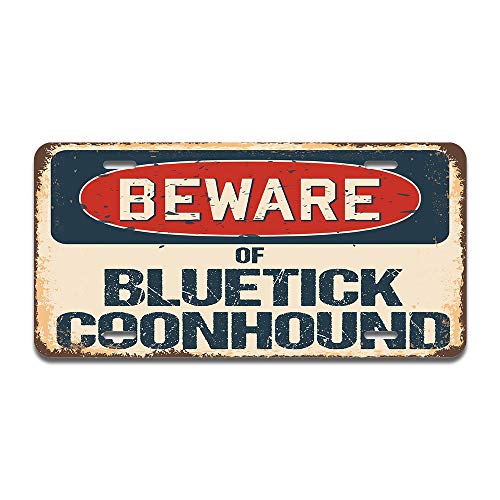 Beware of Bluetick Coonhound