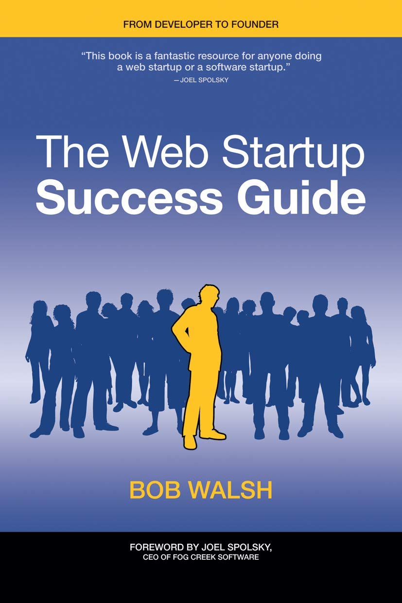 The Web Startup Success Guide: Professional Books for Entrepreneurs & Business Growth | Ideal for Tech Startups & Small Business Owners