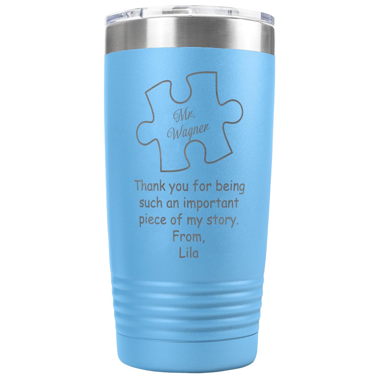 Personalized 'Thank You For Being A Piece of My Story' 20oz Insulated Travel Tumbler with Lid - Sky Blue Custom Coffee Tea Mug - Perfect Gift for Teachers, Mentors, Leaders - Great for Office, School & Daily Commute