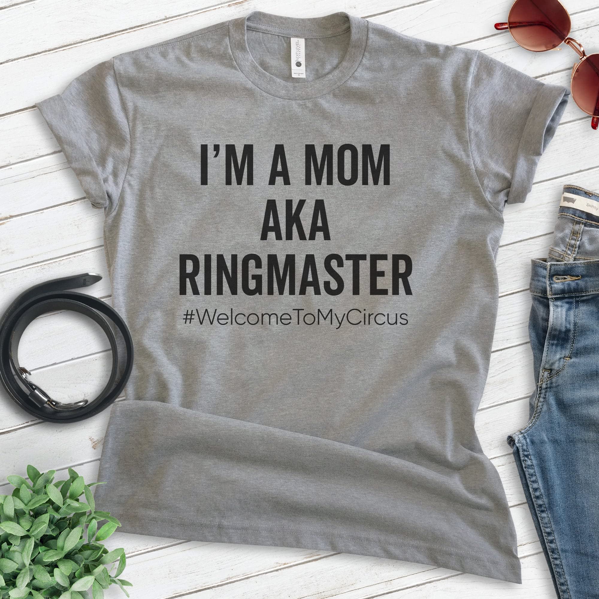 EVERTREE CLOTHING Funny Mom T-Shirt - 'I'm A Mom AKA Ringmaster' Sassy Unisex Women's Shirt - Perfect for Mother's Day, Birthday Gifts & Mom Squad Outfits