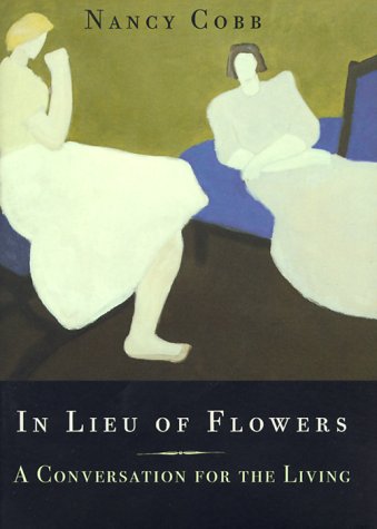 In Lieu of Flowers: A Thoughtful Conversation Book for Grieving and Healing - Perfect for Sympathy Gifts, Bereavement Support, and Comforting Loved Ones