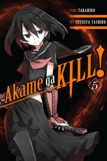 Akame ga KILL! Manga Vol. 5 by Takahiro - Action-Packed Anime Graphic Novel for Teens & Adults - Perfect for Manga Collectors & Anime Fans