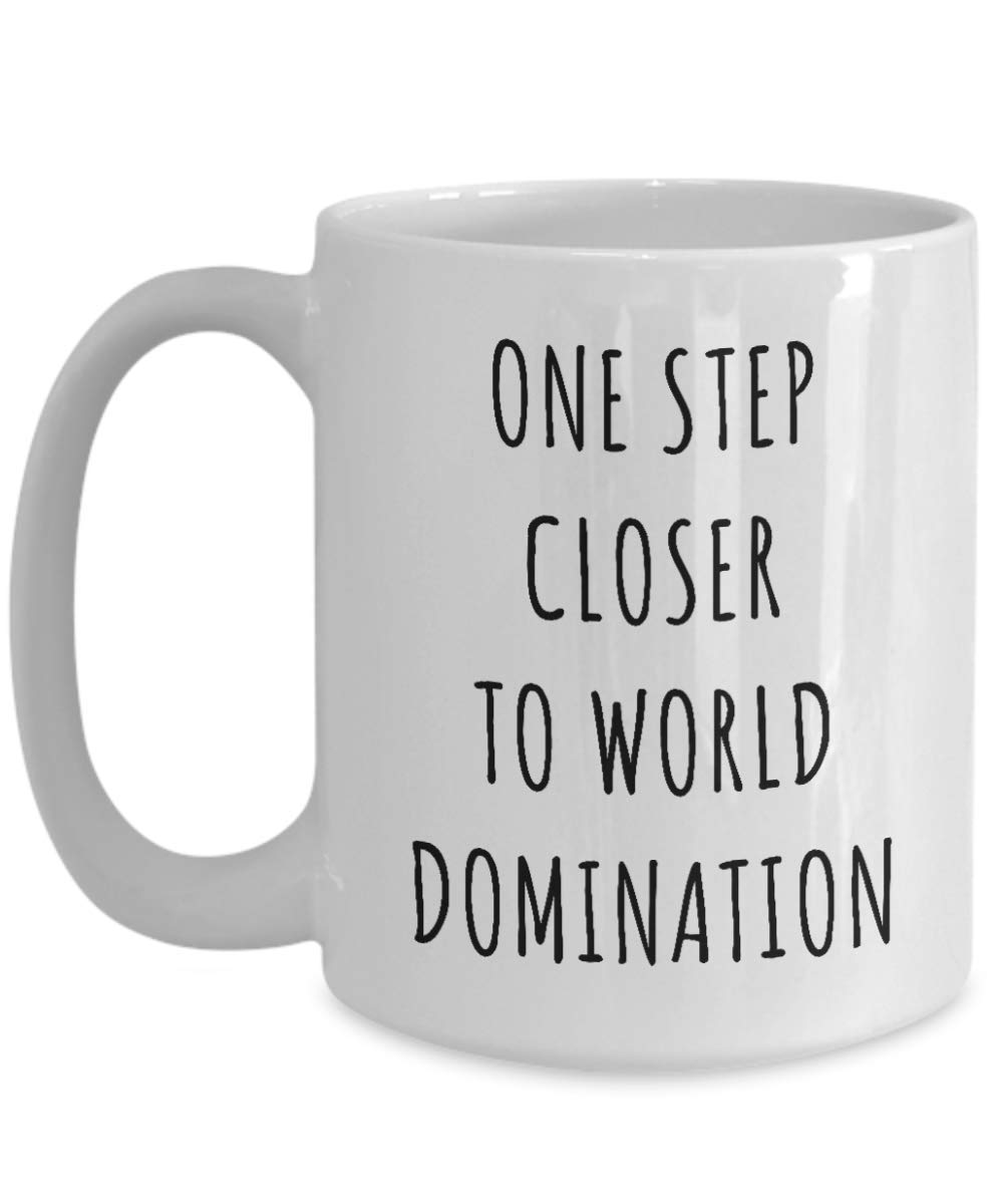 Funny College Graduation Gift Mug - One Step Closer to World Domination Coffee Cup for Grads - Perfect for Office, Home & Study Breaks