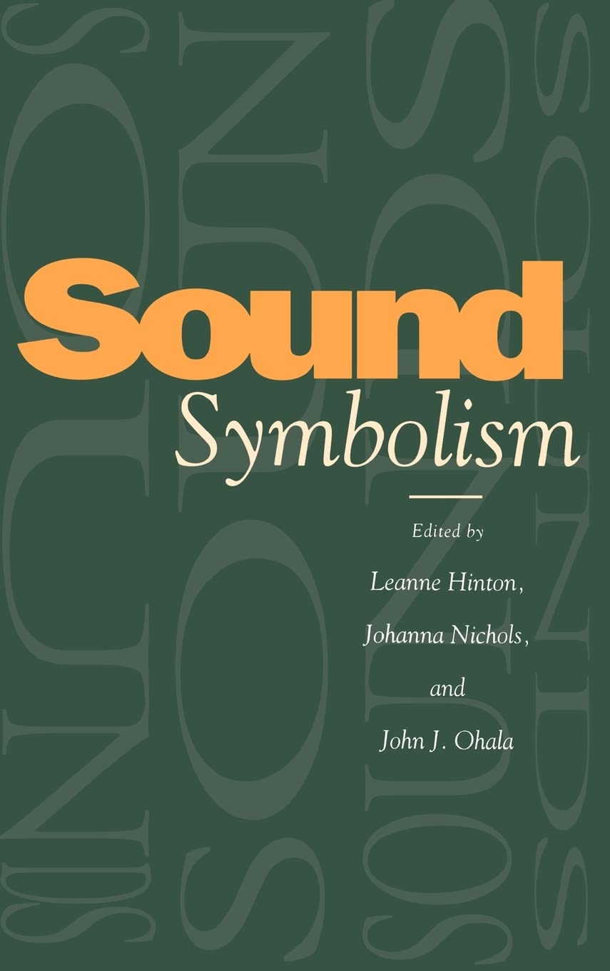 Sound Symbolism - Explore the Meaning & Psychology of Sound in Language | Perfect for Linguists, Writers & Educators