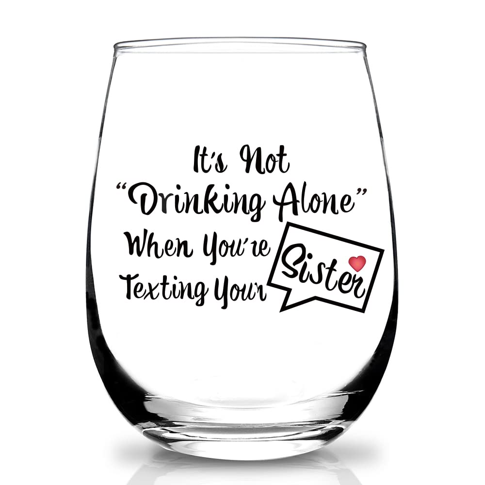 Personalized Sister Birthday Gifts - 15oz Wine Glass for Sisters from Brother or Sister | Unique Christmas & Mother's Day Gifts for Women | Perfect for Celebrations, Toasts & Special Occasions