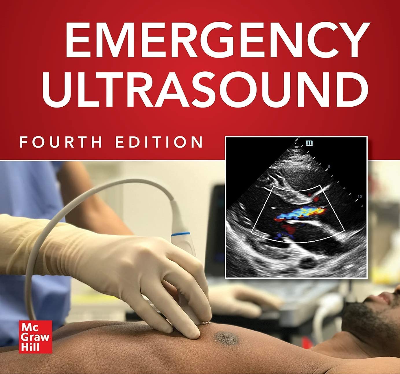 Ma and Mateers Emergency Ultrasound, 4th Edition - Essential Guide for Emergency Physicians & Medical Professionals | Clinical Diagnosis & Point-of-Care Applications