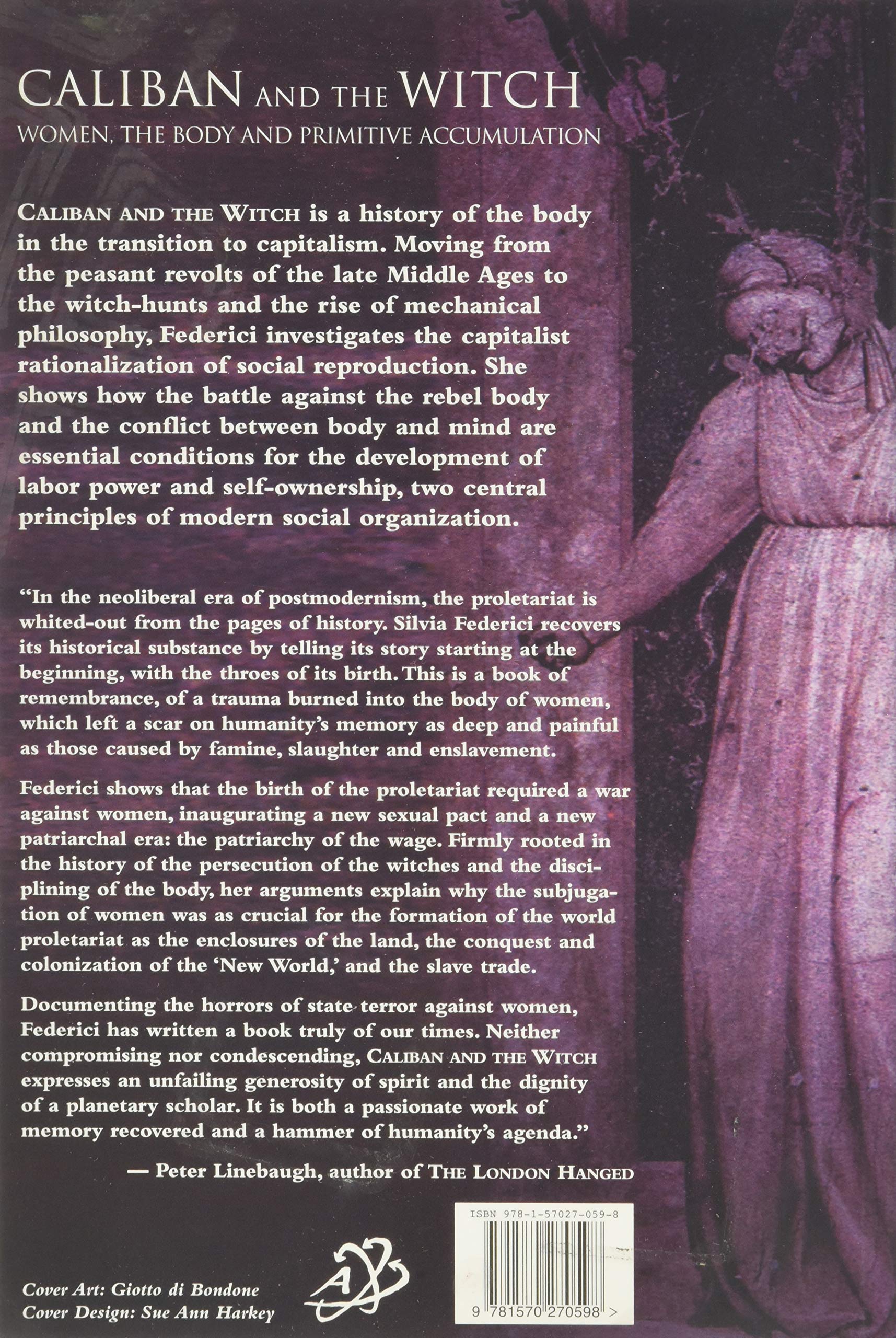 Caliban and the Witch: Women, Body & Primitive Accumulation - Feminist Theory Book for Academic Study & Social Justice Discussions