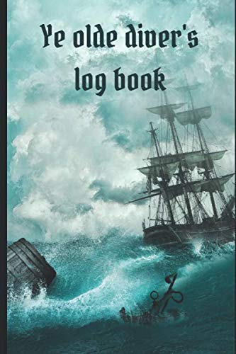 Funny Pirate Scuba Diver Log Book - Waterproof Dive Journal for 200 Dives | Perfect Scuba Diving Gift & Accessory | Great for Recording Dive Adventures, Tracking Progress & Preserving Memories