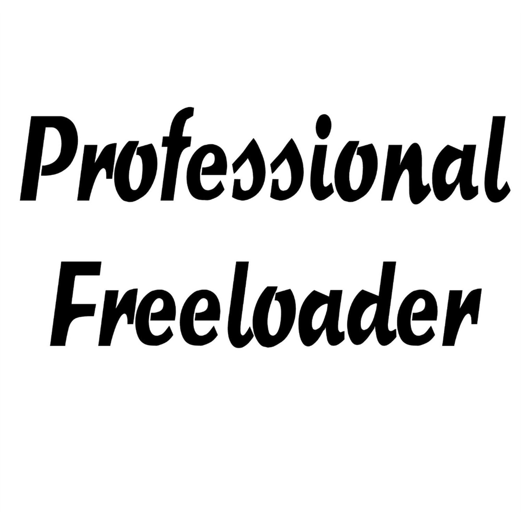 Freeloader Oval Car Bumper Sticker - Funny Decal for Vehicles