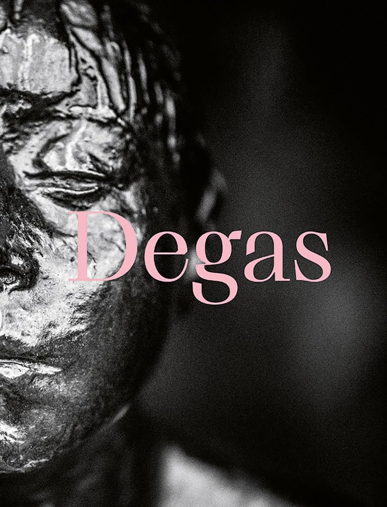 Degas: Dance, Politics and Society - Explore Art History, Perfect for Students, Educators & Ballet Enthusiasts