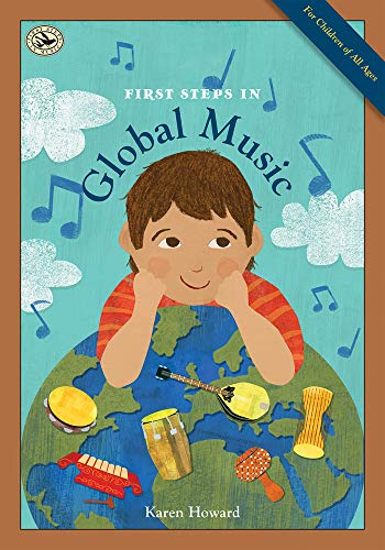 First Steps in Global Music - Beginner's Guide to World Music for Kids | Explore Cultures & Rhythms | Perfect for Classroom & Home Learning