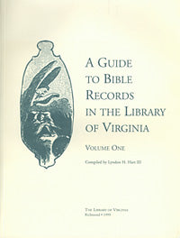 Guide to Bible Records in the Library of Virginia Volume 1 - Genealogy Research & Family History Resource for Ancestral Documentation