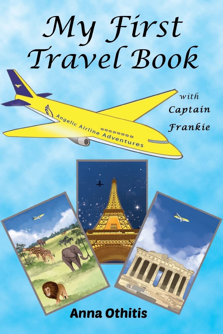 My First Travel Book - Fun & Educational Travel Guide for Kids | Perfect for Family Vacations & Road Trips