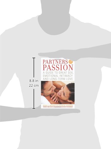 Partners In Passion: A Guide to Great Sex, Emotional Intimacy & Lasting Love - Relationship Advice for Couples, Marriage Counseling & Romantic Connection