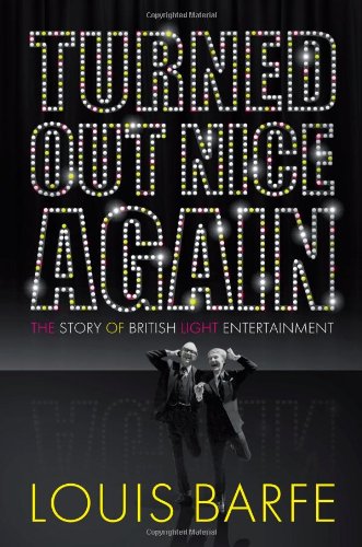 Turned Out Nice Again: The Story of British Light Entertainment | Classic UK Comedy & Variety Shows | Perfect for TV History Fans & British Culture Enthusiasts