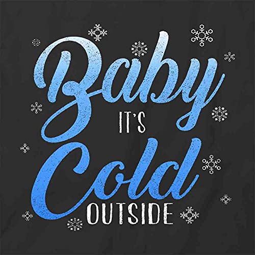 Stay Warm in Style - It's Cold Outside Graphic T-Shirt | Printed Cotton Tee for Men & Women | Perfect for Winter Outings, Casual Wear & Holiday Gifts