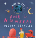 Here We Are: Book of Numbers - Fun & Educational Counting Book for Kids | Perfect for Early Learning, Homeschooling & Bedtime Stories