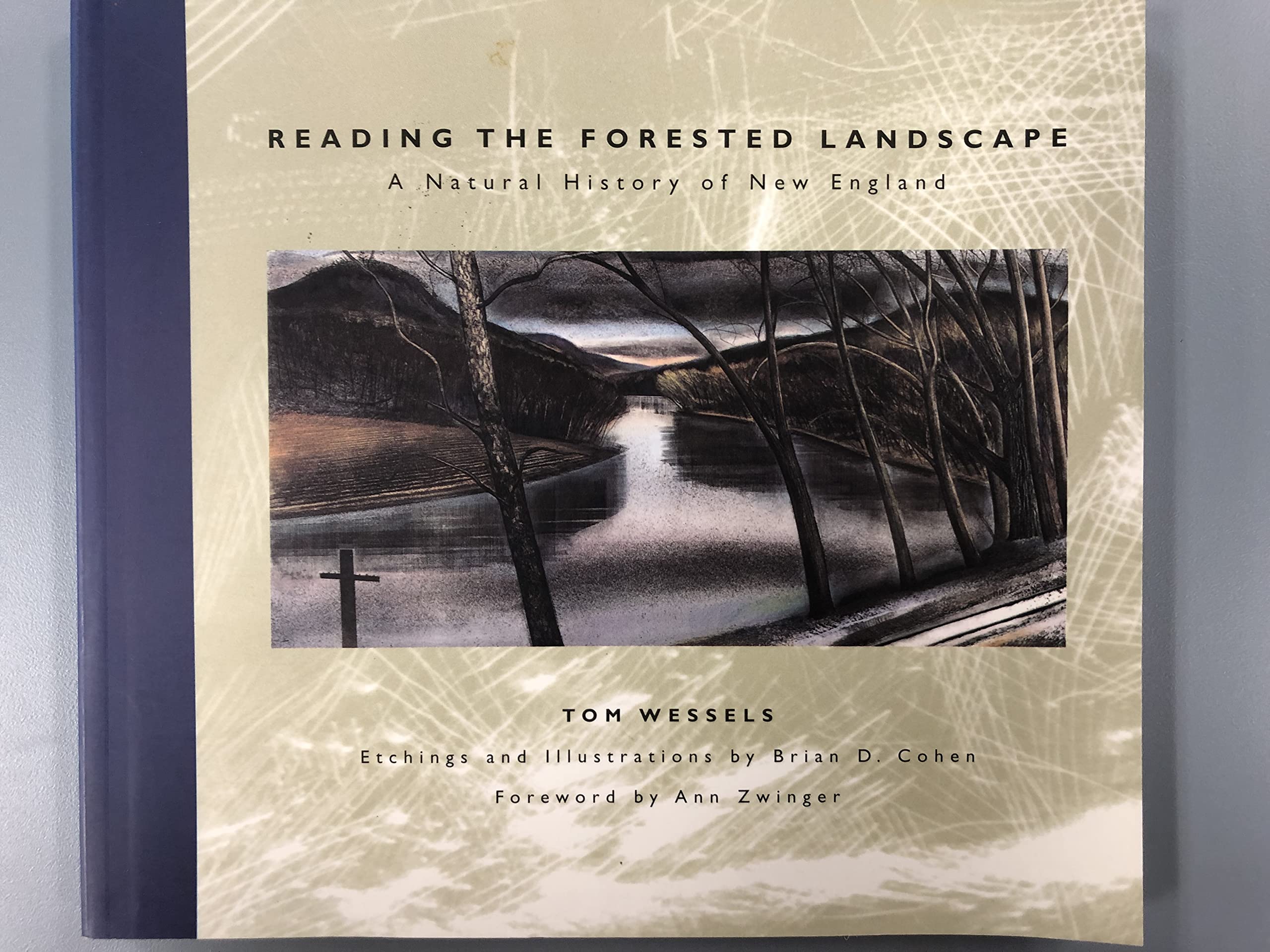 Reading the Forested Landscape: A Natural History of New England - Explore New England's Woodland Ecosystems for Nature Lovers, Hikers & Environmental Educators | Perfect for Outdoor Study & Conservation Research