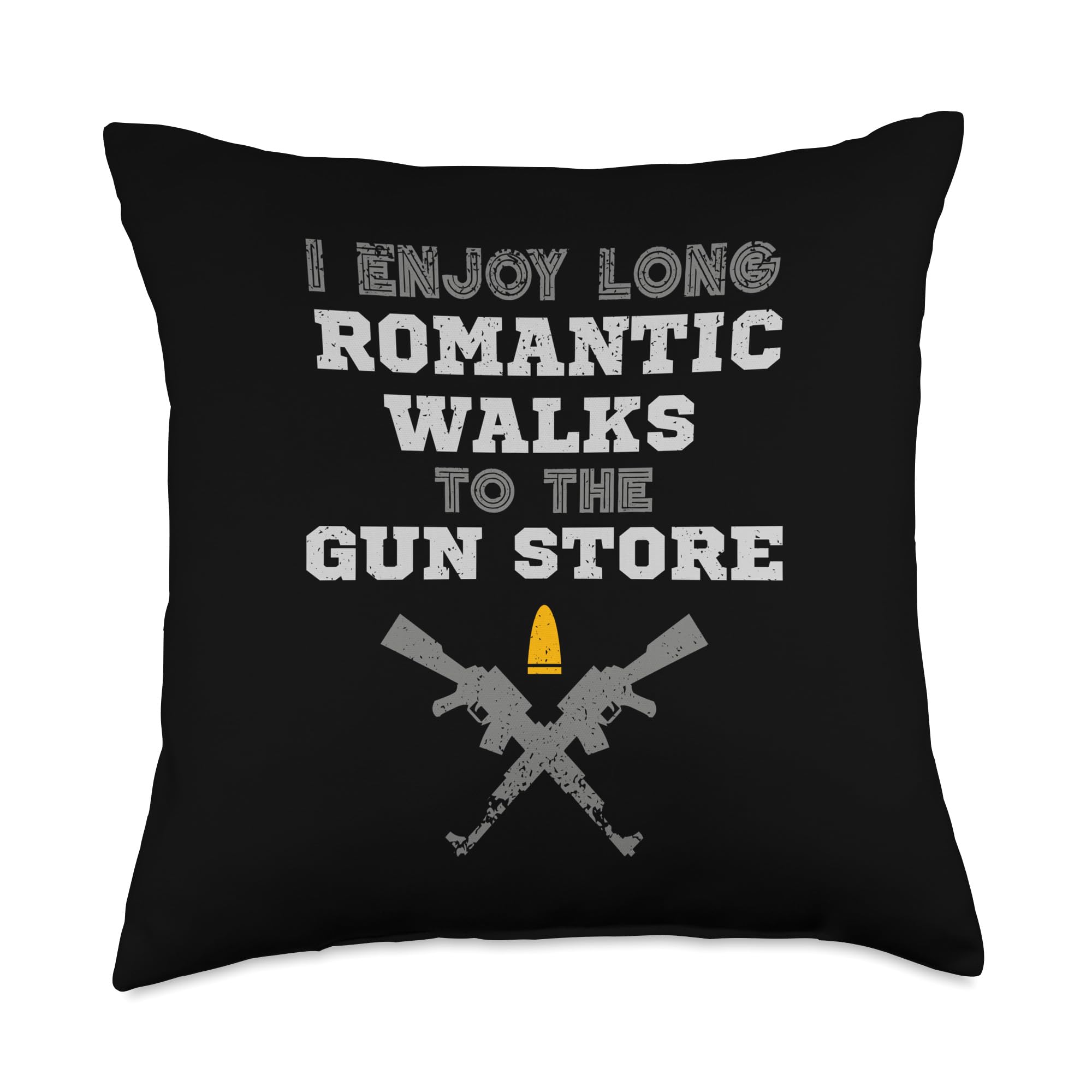Pro Gun Owner Rights Saying Throw Pillow - Funny 2nd Amendment Decor for Living Room, Man Cave & Gun Range - Romantic Walks to The Gun Store Design