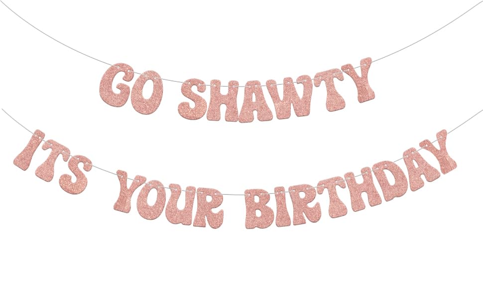 Funny Hip Hop Birthday Banner - 'Go Shawty It's Your Birthday' Rap Theme Party Decor for 30th/40th/50th Celebrations - Rose Gold Party Supplies - Perfect for Rap-Themed Birthdays & Milestone Celebrations