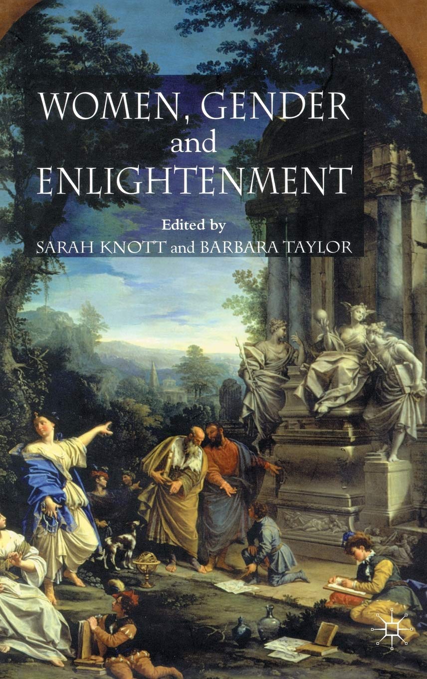 Women, Gender, and Enlightenment: Historical Perspectives on Feminism & Philosophy | Books on Gender Studies & Social Change | Perfect for Academic Research & Feminist Literature Lovers