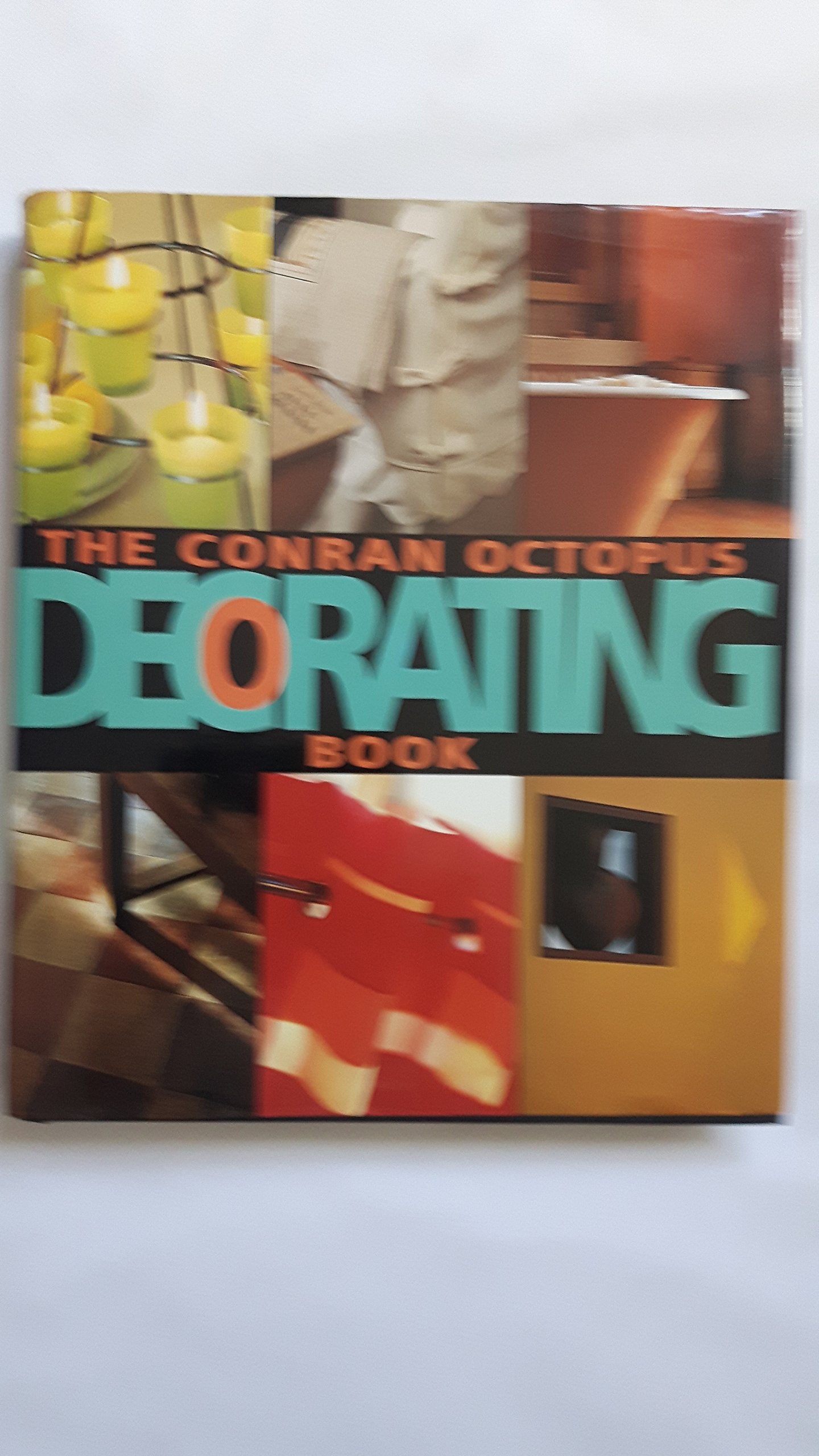 The Conran Octopus Decorating Book - Interior Design Guide for Modern Homes | Perfect for Living Room, Bedroom & Office Decor