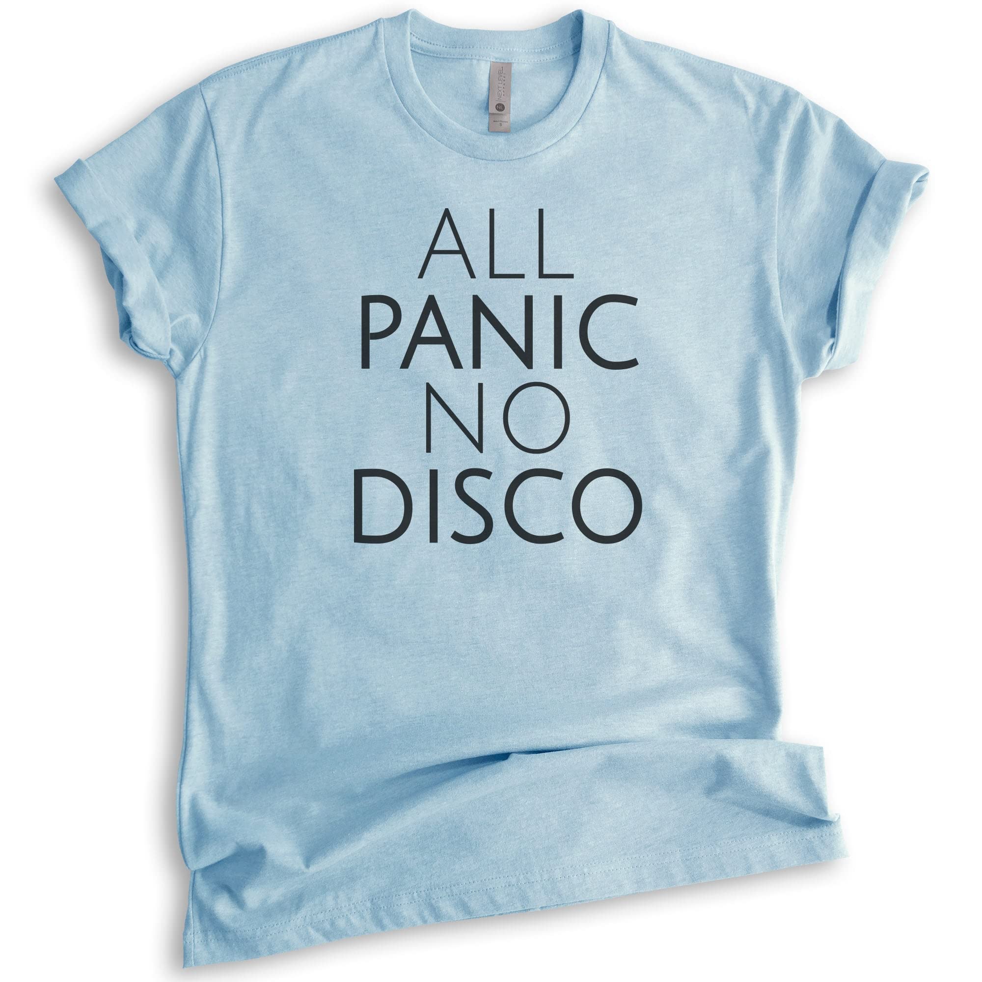All Panic No Disco Shirt - Unisex Anxiety Relief Graphic Tee for Women & Men - Funny Nervous Introvert T-Shirt for Social Anxiety | Perfect for Parties, Work & Casual Wear