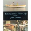 Building Classic Small Craft, Volume 1 - Step-by-Step Boat Building Guide | Wooden Boat Plans & DIY Techniques for Beginners to Experts | Perfect for Woodworking, Boat Restoration & Nautical Decor