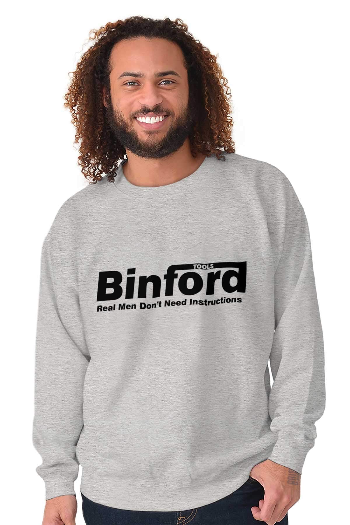 Brisco Brands Binford Tools Real Men No Instruction Sweatshirt - Unisex Pullover Hoodie for Men & Women | Perfect for DIY Projects, Workwear & Casual Outfits