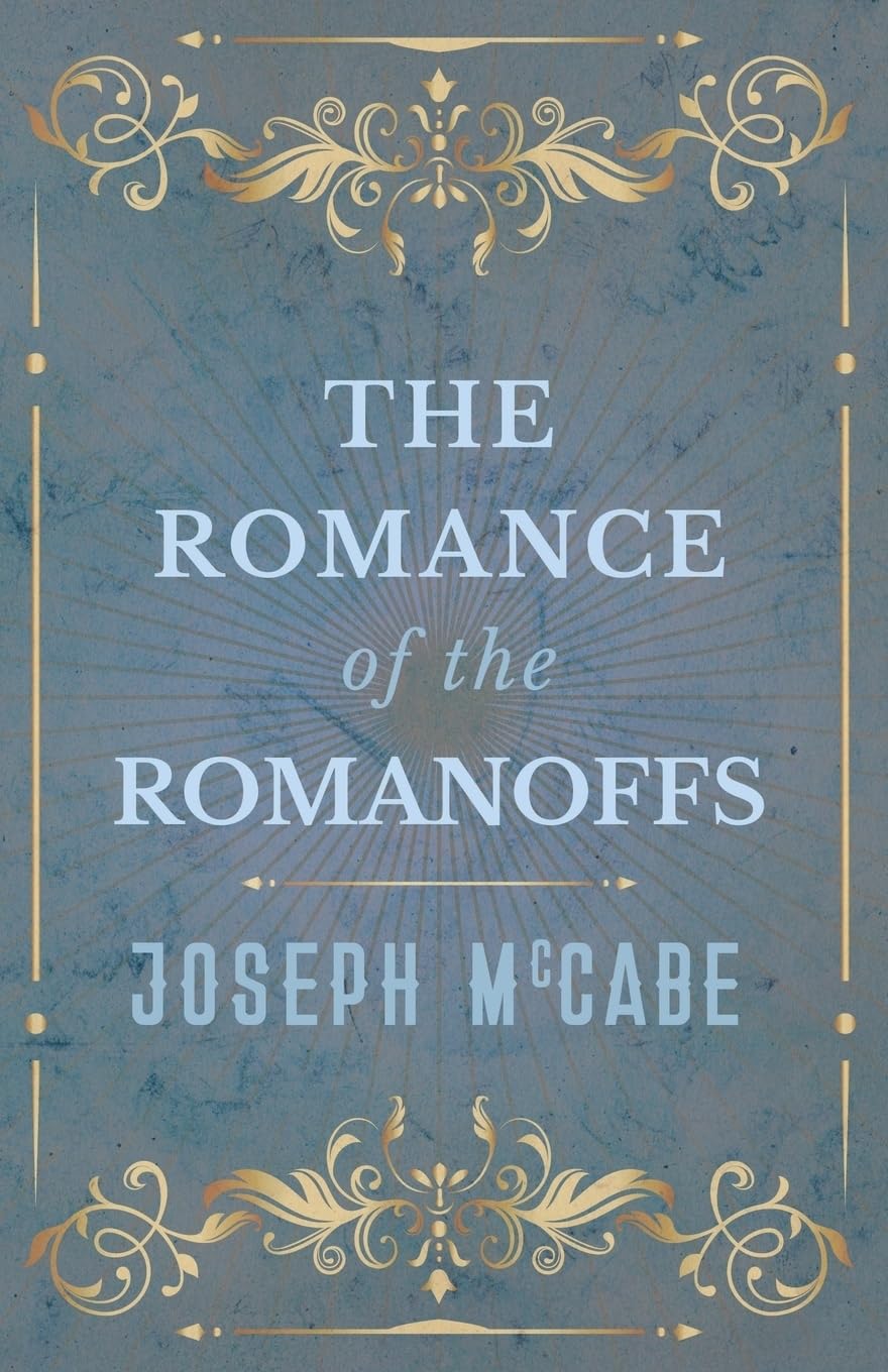 The Romance of the Romanoffs - Historical Novel About Russia's Last Imperial Family | Perfect for Book Clubs & History Enthusiasts
