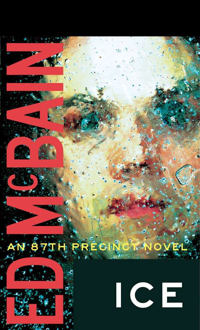 Ice (87th Precinct) - Crime Thriller Novel by Ed McBain - Perfect for Mystery Lovers & Book Clubs