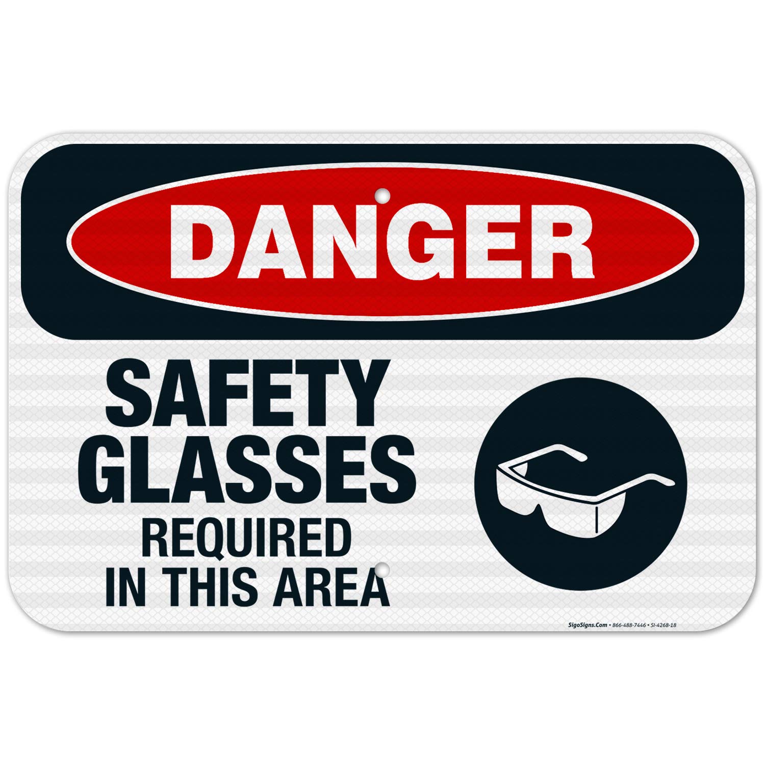 OSHA Approved Safety Glasses Required Sign - 12x18 Inches, 3M EGP Reflective Aluminum, Fade Resistant for Indoor/Outdoor Use - Made in USA | Workplace Safety & Hazard Warning Signage