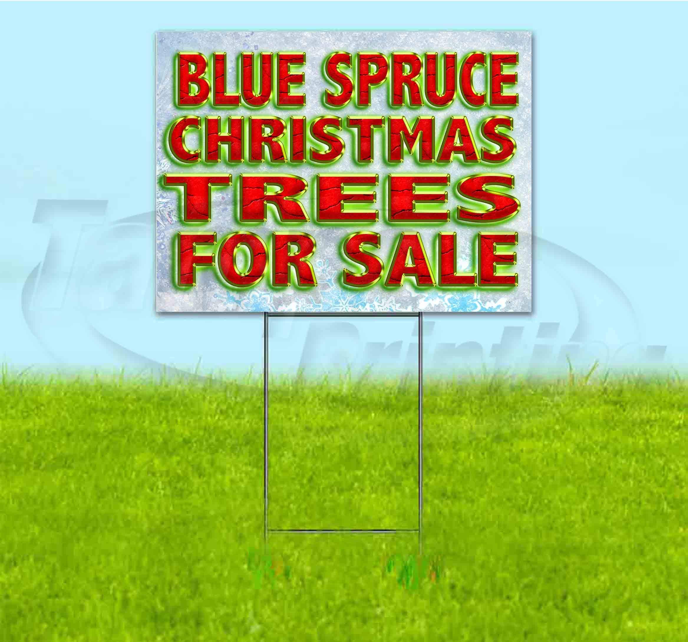 Premium Blue Spruce Christmas Trees Yard Sign (18