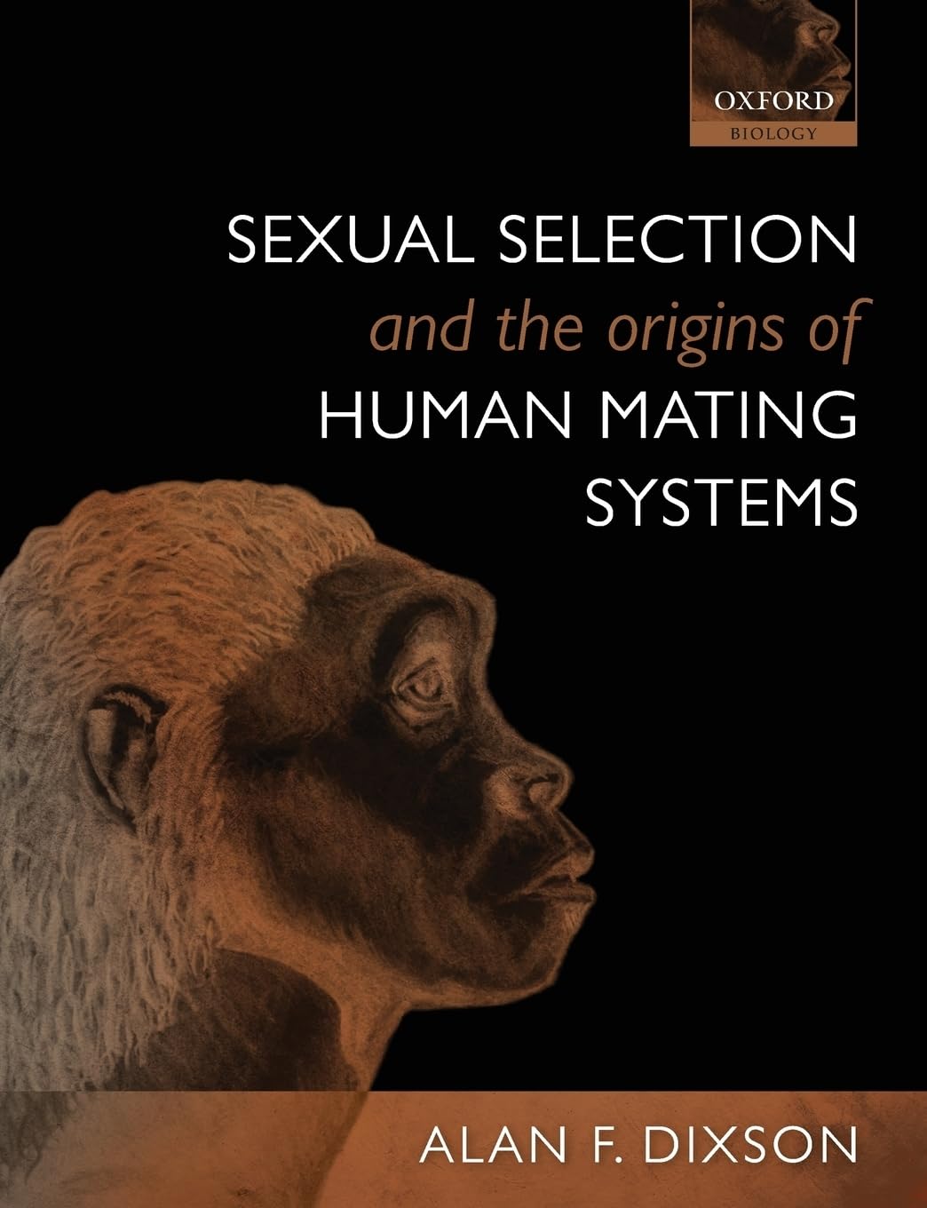 Sexual Selection and the Origins of Human Mating Systems - Evolutionary Psychology Book on Human Reproduction Strategies | Perfect for Anthropology Students & Relationship Researchers