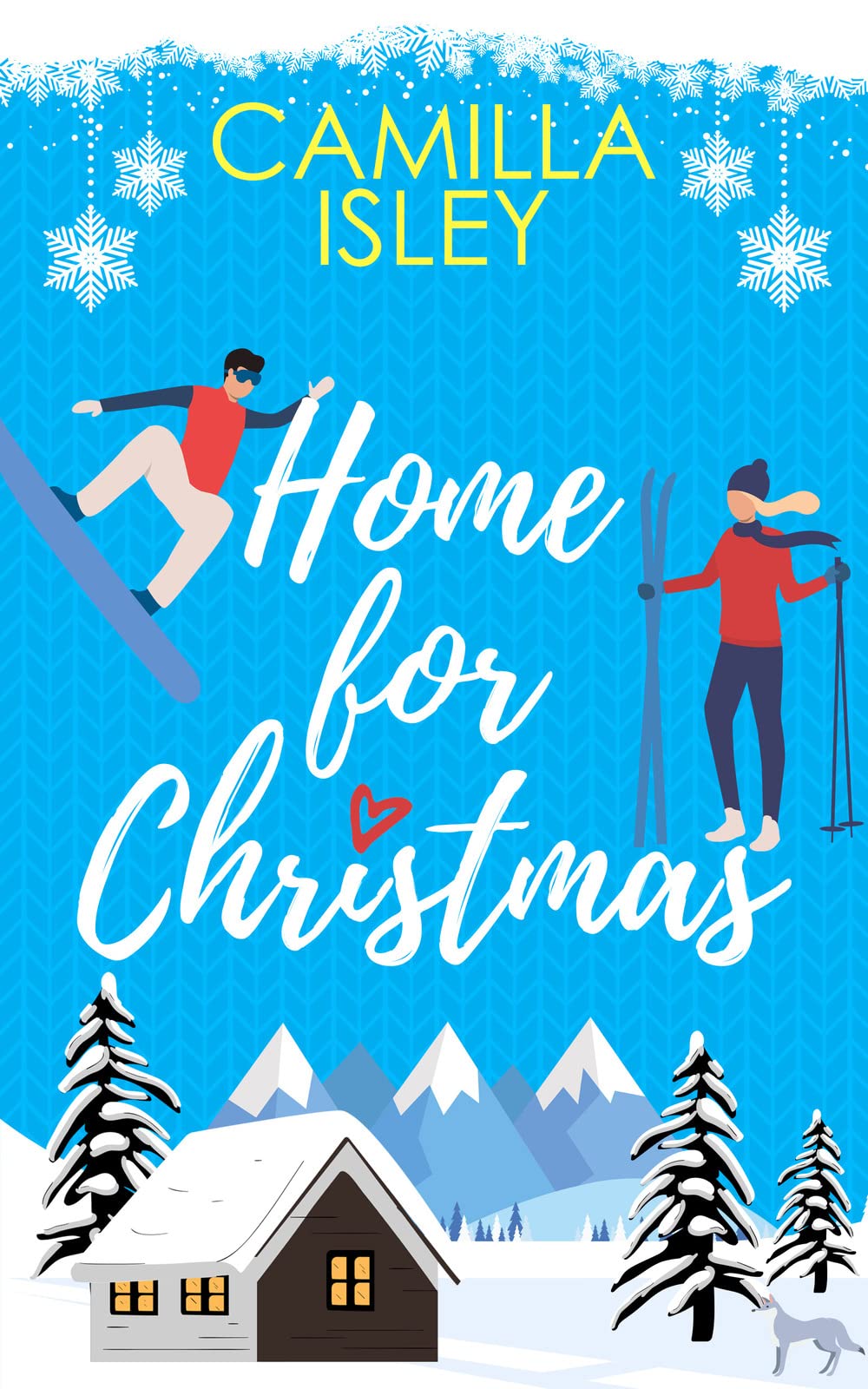 Home for Christmas: Enemies to Lovers Winter Vacation Romantic Comedy Book - Perfect Holiday Read for Cozy Nights by the Fireplace