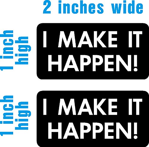 I Make It Happen, I Make Decals® - Custom Vinyl Stickers for Lunch Boxes, Tool Boxes, Phones & Hard Hats - Durable Car Decals for Personalization & Style