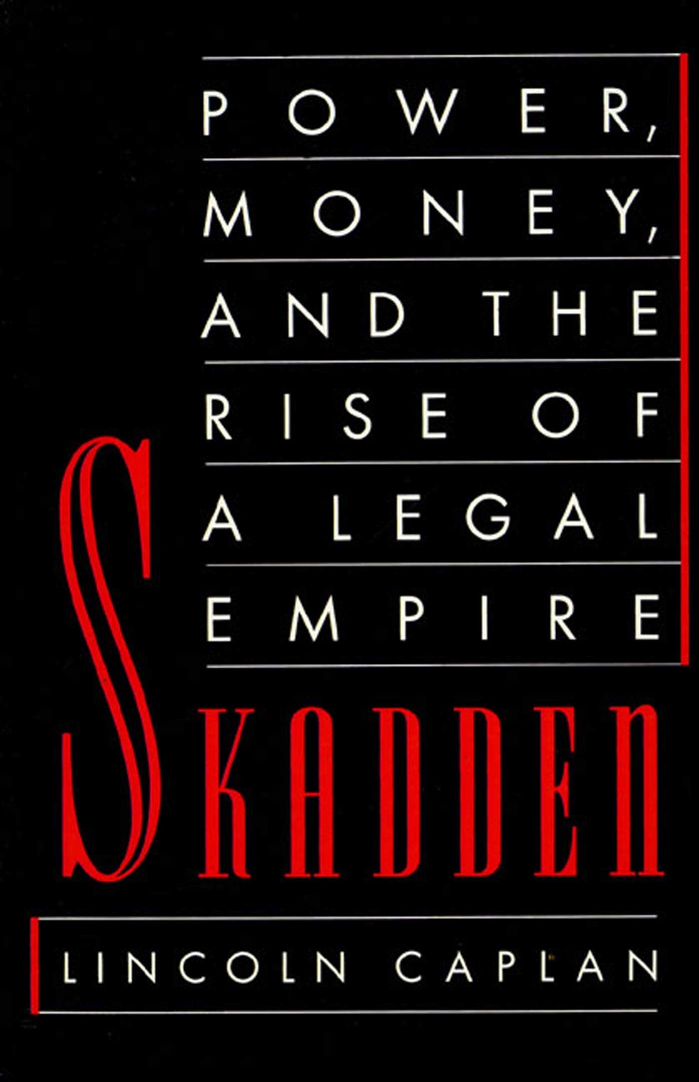 Skadden Law Firm: The Rise of a Legal Empire - Power, Money & Success Story | Corporate Law & Legal Industry Insights