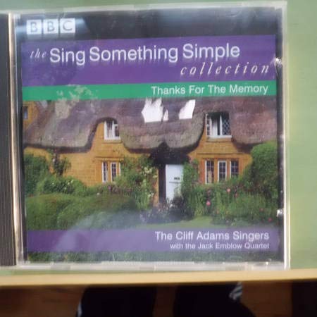 Sing Something Simple Collection: Thanks for the Memory - Vintage Music Album for Relaxation & Nostalgia | Perfect for Home Listening, Gift Giving & Music Lovers