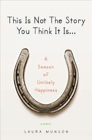 This Is Not The Story You Think It Is - Amy Einhorn Books/Putnam - Perfect for Book Clubs & Thought-Provoking Discussions