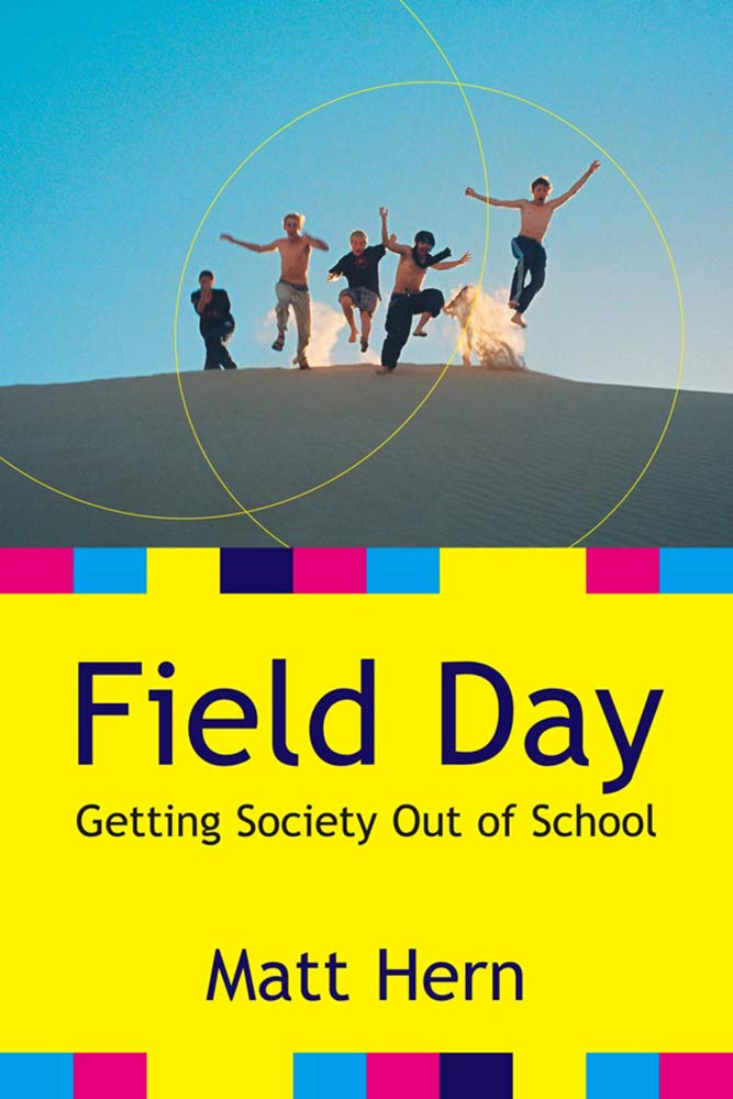 Field Day: Getting Society Out of School - Outdoor Team Building Activities for Schools & Corporate Events
