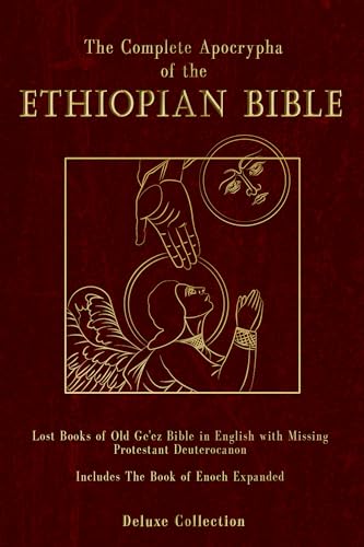 Ethiopian Bible Apocrypha Deluxe - Lost Books in English, Enoch Expanded | For Study & Collectors