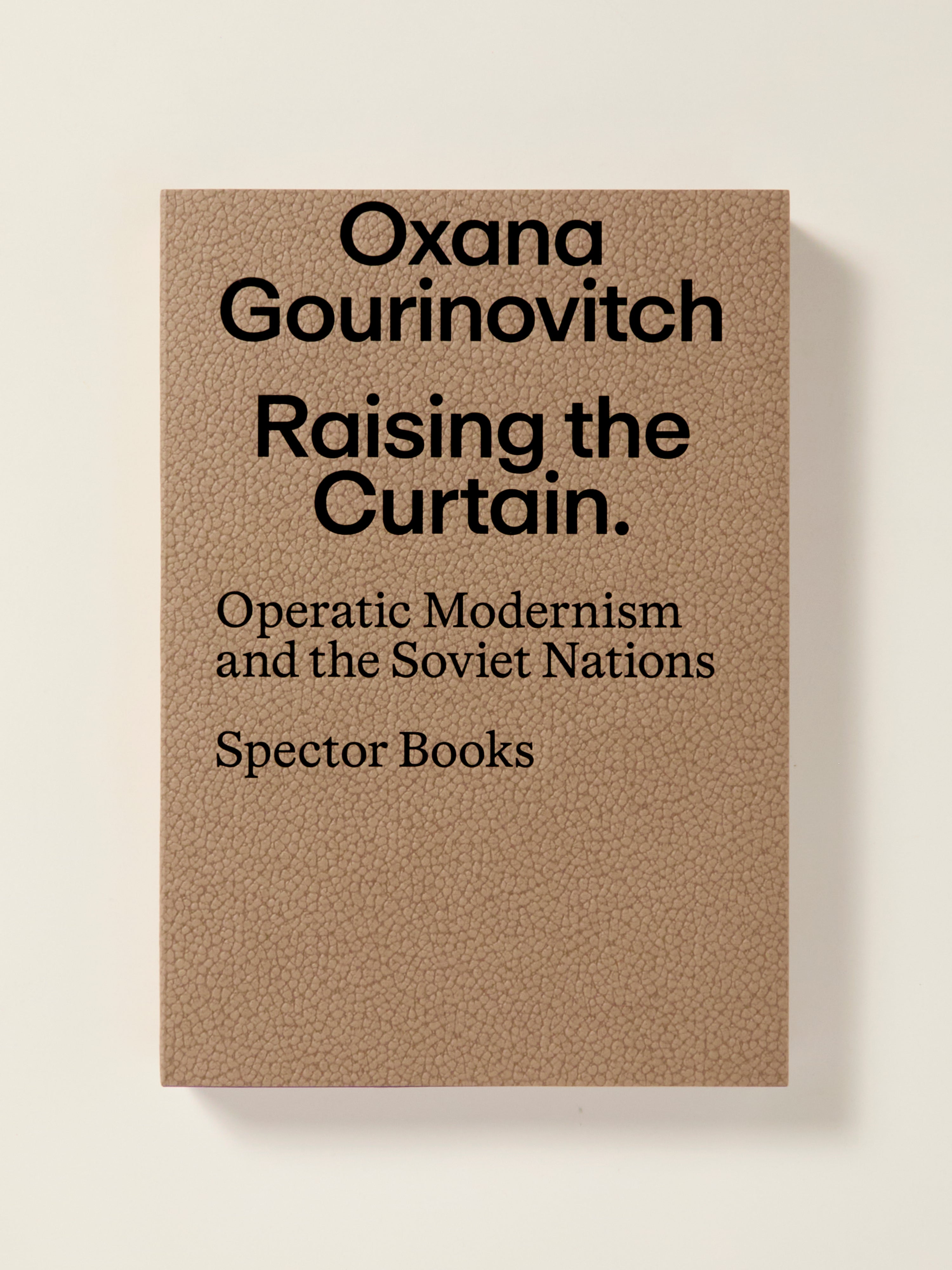 Raising the Curtain: Exploring Operatic Modernism in Soviet Nations - Perfect for Music Historians & Opera Enthusiasts