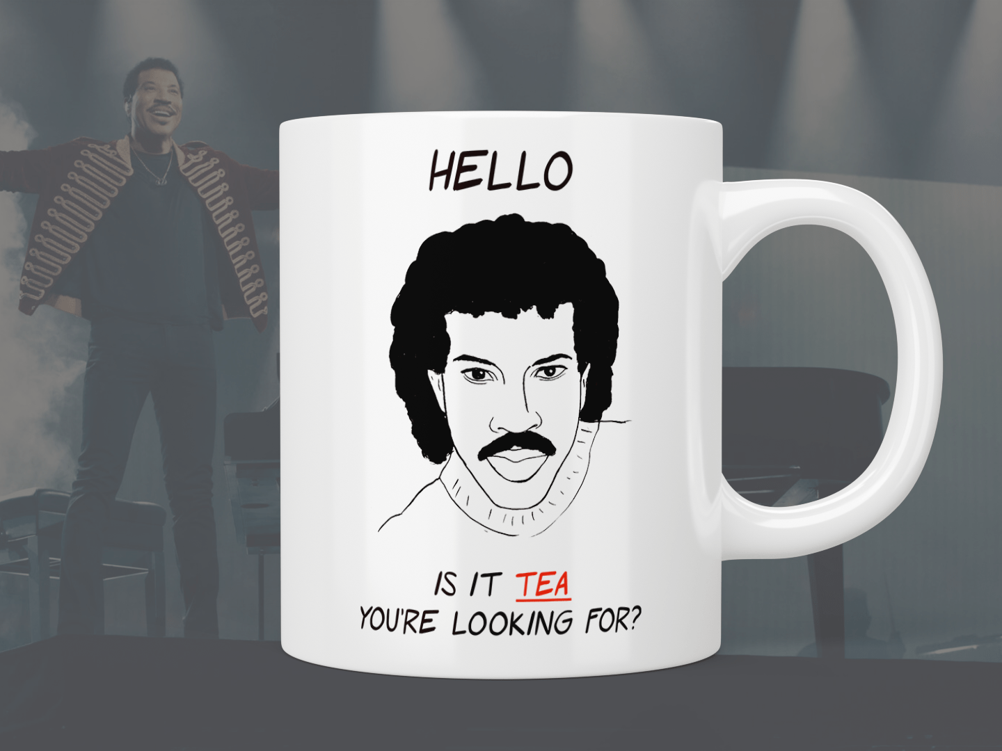 Lionel Richie Hello Is It Tea You're Looking For Coffee Mug - Funny Novelty Gift for Music Lovers, Office Desk Decor, Tea & Coffee Drinking