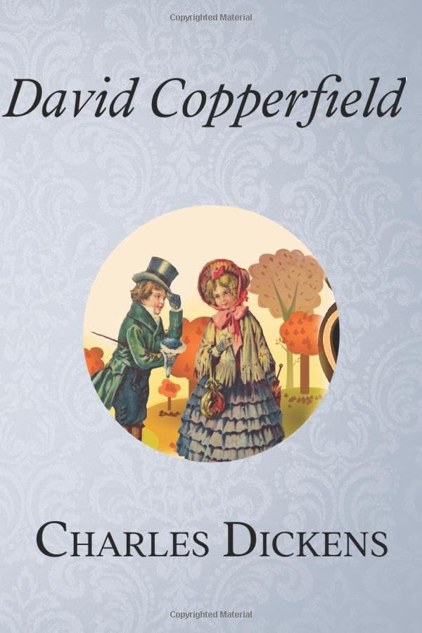 David Copperfield by Charles Dickens - Classic English Literature Novel | Perfect for Book Clubs, Gifts & Literature Enthusiasts
