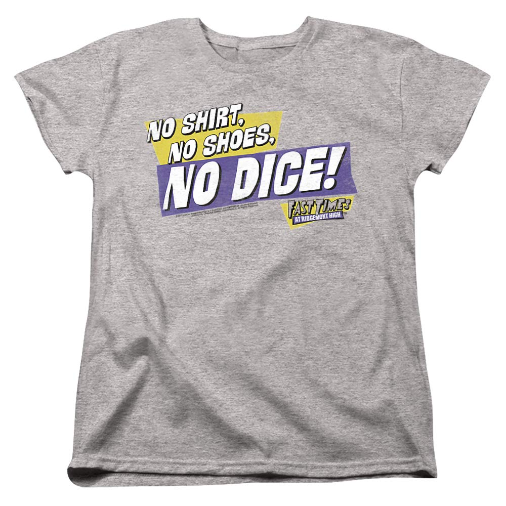 Fast Times Ridgemont High No Dice Women's Graphic T-Shirt | Vintage Movie Tee | Casual Wear for Women | Perfect for Movie Nights & Retro Outfits